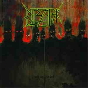 Berzerk  - Drag Us Into Hell