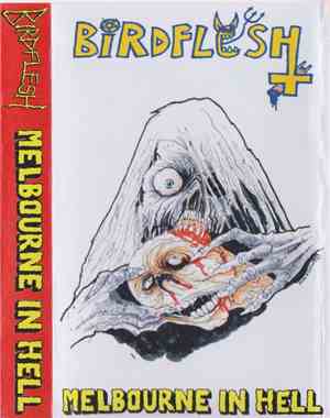 Birdflesh - Melbourne In Hell