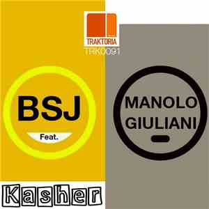 BSJ Feat. Manolo Giuliani - Kasher