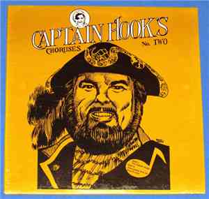 Captain Hook And His Pirate Crew - Choruses No. TWO