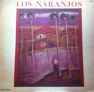 Conjunto Los Naranjos - Grupo Tradicional Los Naranjos