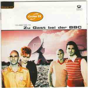 Creme 21 - Zu Gast Bei Der BBC
