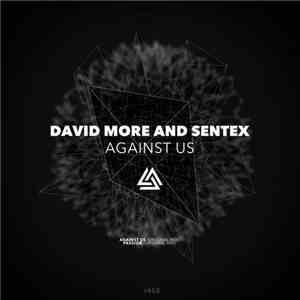 David More And Sentex - Against Us