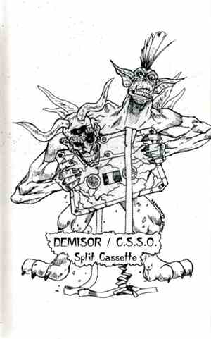 Demisor / C.S.S.O. - Split