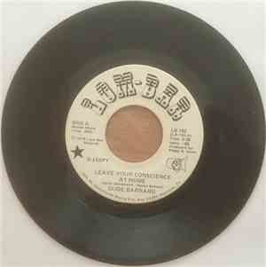 Dude Barnard - Leave Your Conscience At Home / I`M Going To The Back Room