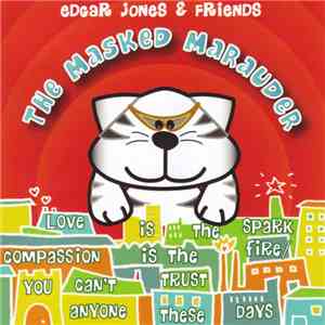 Edgar Jones & Friends - The Masked Marauder