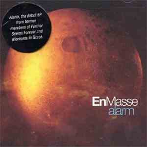 En Masse  - Alarm