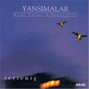 Grup Yansimalar - Serzeniş