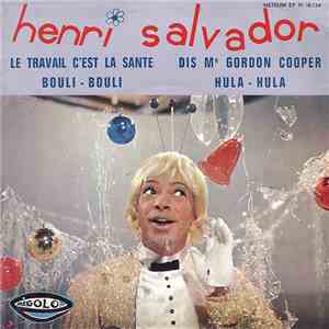 Henri Salvador - Le Travail C'est La Santé / Bouli-Bouli