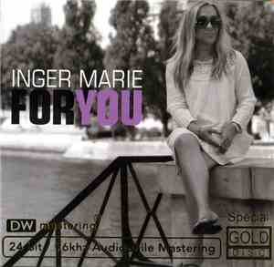Inger Marie - For You
