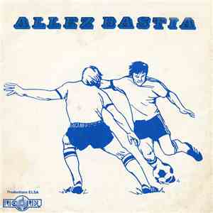 Jean-Pierre Chetti - Pierre Lanfranchi - Jean-Marie Reboul - Allez Bastia