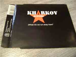 Kharkov Diners - (What) Do We Run Away From?