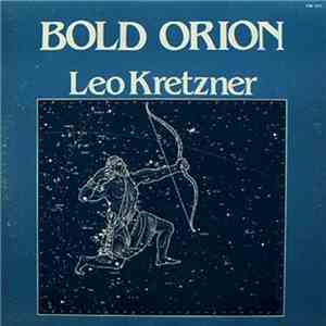 Leo Kretzner - Bold Orion
