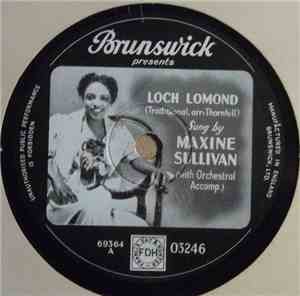 Maxine Sullivan - Loch Lomond / Just Like A Gipsy