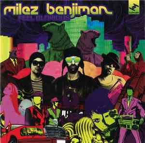 Milez Benjiman - Feel Glorious