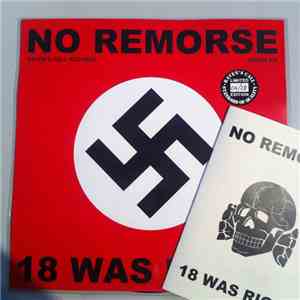No Remorse - 18 Was Right