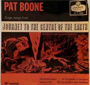 Pat Boone - Sings Songs Fom Journey To The Centre Of  The Earth
