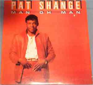 Pat Shange - Man Oh Man