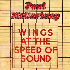 Paul McCartney & Wings - At The Speed Of Sound