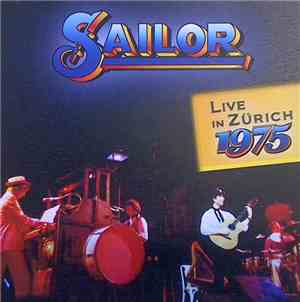 Sailor - Live In Zürich 1975