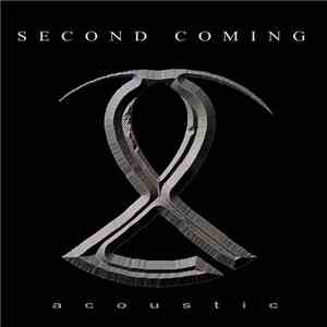 Second Coming - Acoustic