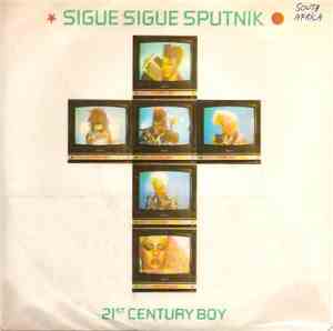 Sigue Sigue Sputnik - 21st Century Boy