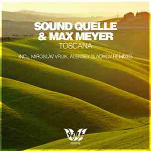 Sound Quelle & Max Meyer - Toscana