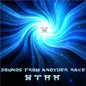 Sounds From Another Race - Star