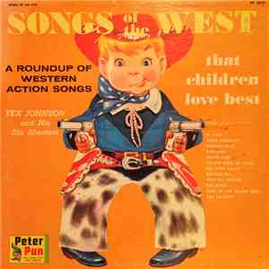 Tex Johnson & His Six Shooters - Songs Of The West