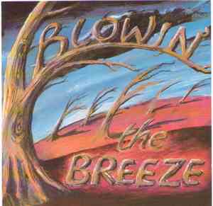 The Breeze  - Blowin'