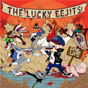 The Lucky Eejits - For Life