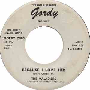 The Valadiers - Because I Love Her