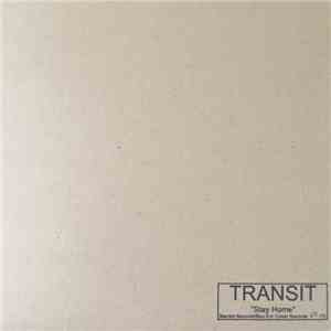 Transit  - Stay Home