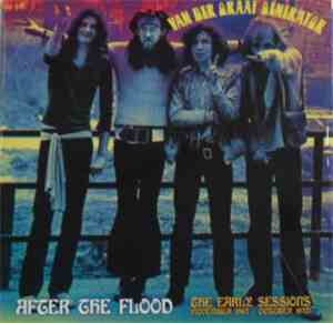 Van Der Graaf Generator - After The Flood - The Early Sessions (November 1967 - October 1970)