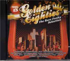 Various - Golden Eighties The Rare Funky Selection Volume 8