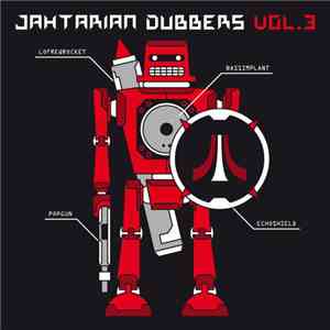 Various - Jahtarian Dubbers Vol. 3