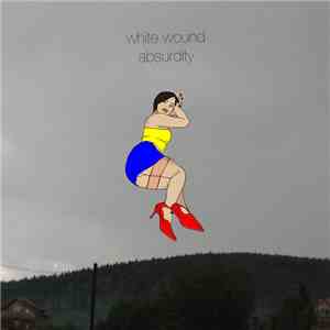 White Wound - Absurdity