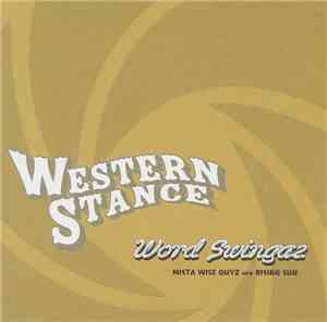 Word Swingaz - Western Stance