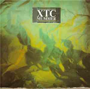 XTC - Mummer