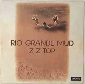 ZZ Top - Rio Grande Mud
