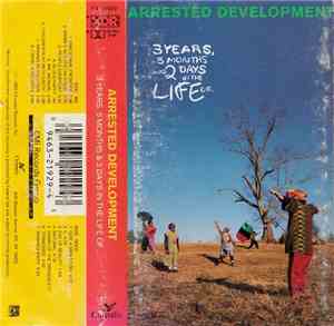 Arrested Development - 3 Years, 5 Months & 2 Days In The Life Of...