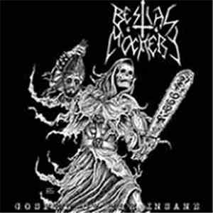Bestial Mockery - Gospel Of The Insane