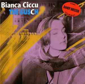 Bianca Ciccu - The Gusch