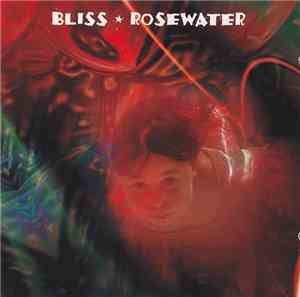 Bliss  - Rosewater