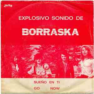 Borraska - Sueño En Ti / Go Now