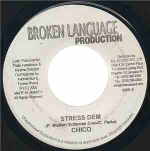Chico  / Lexxus - Stress Dem / Just Like Dat