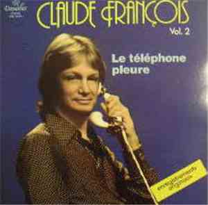 Claude François - Claude François Vol. 2 - Le Téléphone Pleure