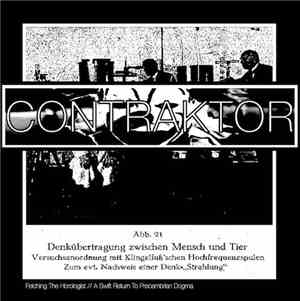 Contraktor - Felching The Horologist // A Swift Return To Precambrian Dogma