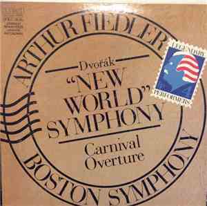 Dvôrák / Boston Symphony Orchestra / Arthur Fiedler - New World Symphony - Carnival Overture