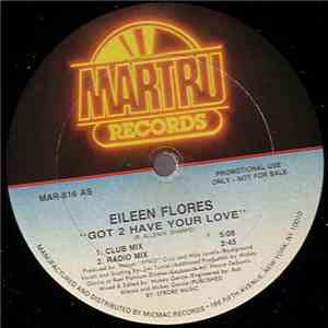 Eileen Flores - Got 2 Have Your Love